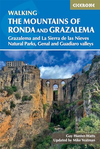 The Mountains of Ronda and Grazalema: Grazalema and La Sierra de las Nieves Natural Parks, Genal and Guadiaro valleys (Cicerone guidebooks)