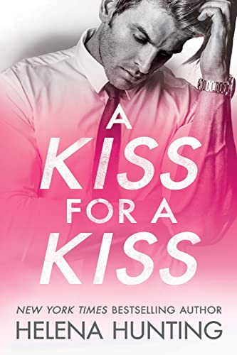 A Kiss for a Kiss (All in, Band 4)