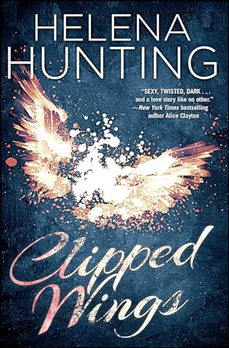 Clipped Wings: Volume 2 (The Clipped Wings Series, Band 2) von Gallery Books