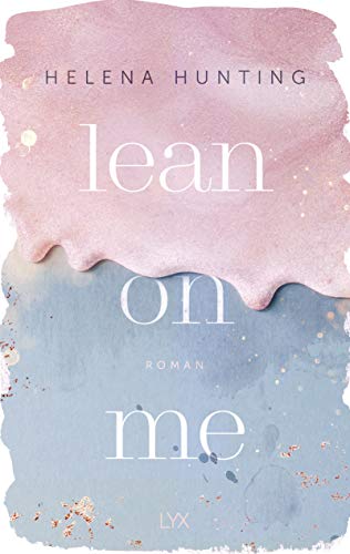 Lean on Me (Second Chances, Band 1)