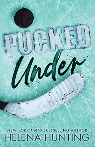 Pucked Under: Special Edition Paperback (The Pucked Series, Band 5) von Helena Hunting