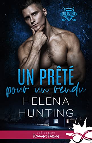 Un prêté pour un rendu: Tout ou rien, T1 Un prêté pour un rendu: Tout ou rien, T1