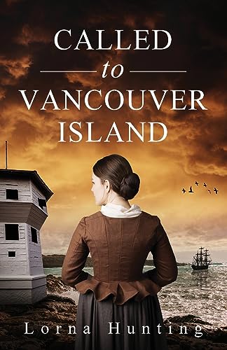 Called to Vancouver Island: Grace struggles to gain acceptance & enrich people's lives where she is neither wanted nor needed (Colville Series, Band 2)