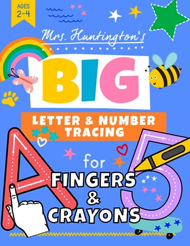 Big Letter & Number Tracing for Fingers and Crayons Ages 2-4: Alphabet & Numbers 1-10 Practice Workbook Tracing for Preschoolers & Toddlers (Fun Educational Workbooks for Preschoolers) von Independently published