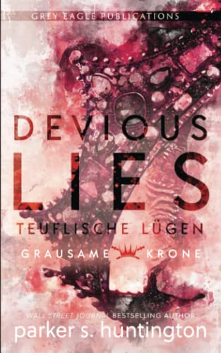 Devious lies – Teuflische Lügen von Grey Eagle Publications