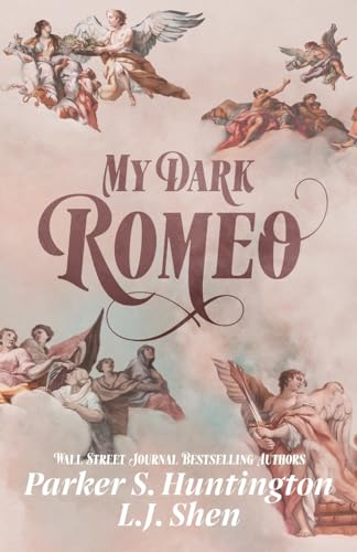My Dark Romeo: An Enemies-to-Lovers Romance (Dark Prince Road) von PSH Publishing