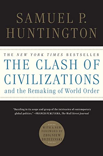 The Clash of Civilizations and the Remaking of World Order von Simon & Schuster
