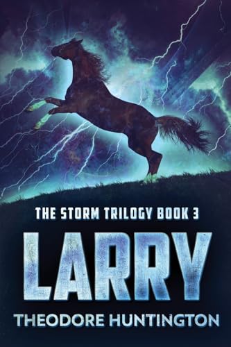 Larry (The Storm Trilogy, Band 3) von Next Chapter