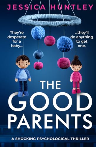 The Good Parents: a shocking psychological thriller von Inkubator Books