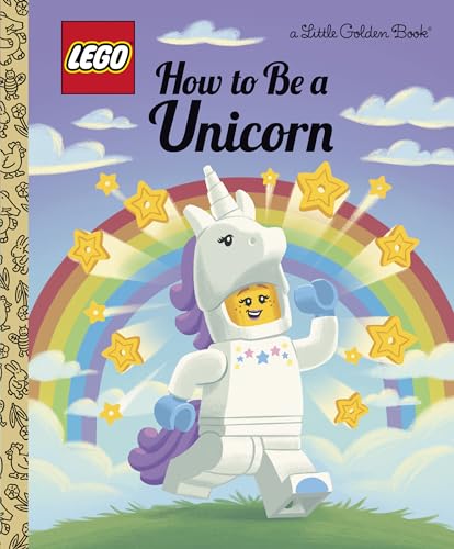 How to Be a Unicorn (Lego: Little Golden Book)