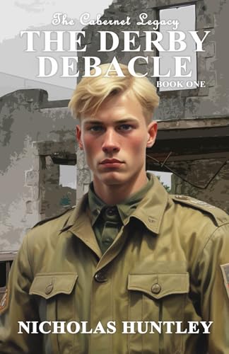 The Cabernet Legacy - Book 1 - The Derby Debacle von Whitewolf Publishing