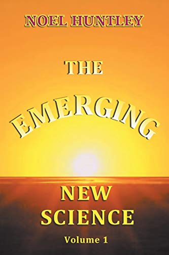 THE EMERGING NEW SCIENCE von Xlibris Us