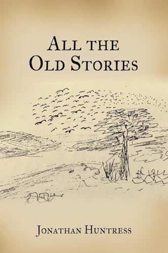 All The Old Stories von Booklocker.com, Inc.