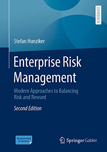Enterprise Risk Management: Modern Approaches to Balancing Risk and Reward von Springer Gabler