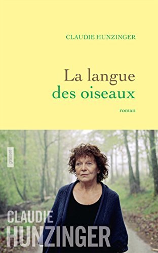 La langue des oiseaux: roman von GRASSET