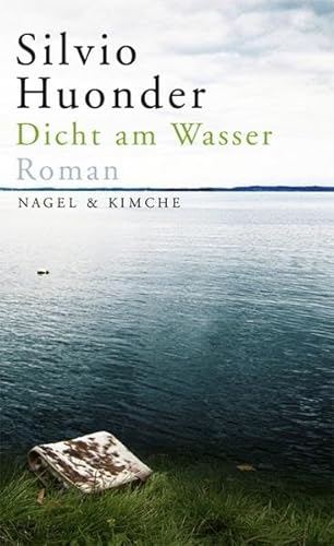 Dicht am Wasser: Roman