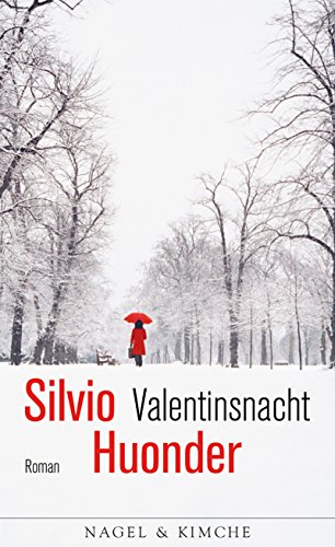 Valentinsnacht: Roman Valentinsnacht: Roman