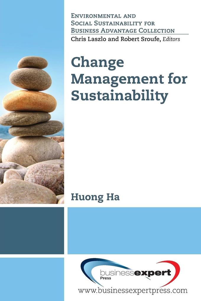 Change Management for Sustainability von Business Expert Press