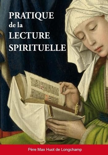 Pratique de la lecture spirituelle (Repères de vie chrétienne) von PAROISSE ET FAMILLE