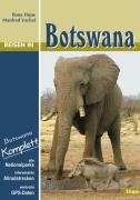 Reisen in Botswana: Botswana komplett - alle Nationalparks, interessante Allradstrecken, wertvolle GPS-Daten: Ein Reisebegleiter für Natur und Abenteuer Reisen in Botswana: Botswana komplett - alle Nationalparks, interessante Allradstrecken, wertvolle GPS-Daten: Ein Reisebegleiter für Natur und Abenteuer