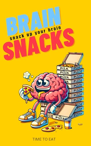 BrainSnacks: snack up your brain von Independently published