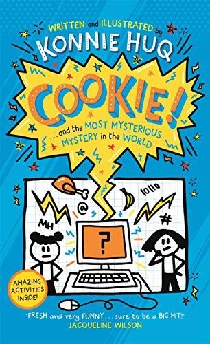 Cookie and the Most Mysterious Mystery in the World (Cookie!, 3)
