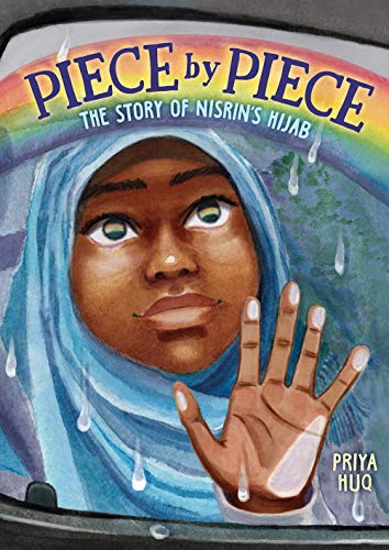 Piece by Piece: The Story of Nisrin's Hijab von Abrams & Chronicle Books