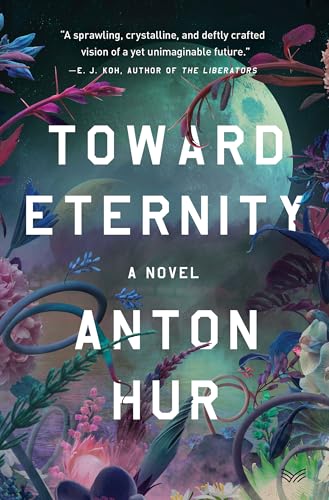 Toward Eternity UK: A Novel von HarperVia