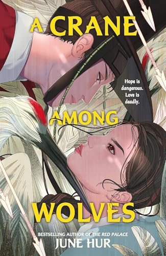 A Crane Among Wolves: the New York Times-bestselling tale of romance and court politics – for fans of historical K-dramas A Crane Among Wolves: the New York Times-bestselling tale of romance and court politics – for fans of historical K-dramas von Wildfire