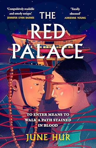 The Red Palace: From the New York Times bestselling author of A Crane Among Wolves - an atmospheric historical romance perfect for fans of K-dramas The Red Palace: From the New York Times bestselling author of A Crane Among Wolves - an atmospheric historical romance perfect for fans of K-dramas von Wildfire
