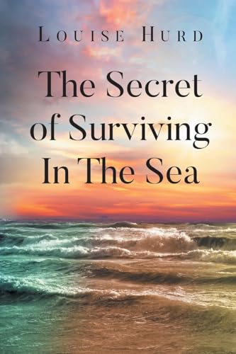 The Secret of Surviving In The Sea von Newman Springs