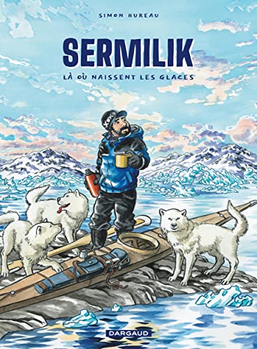 Sermilik - Là où naissent les glaces