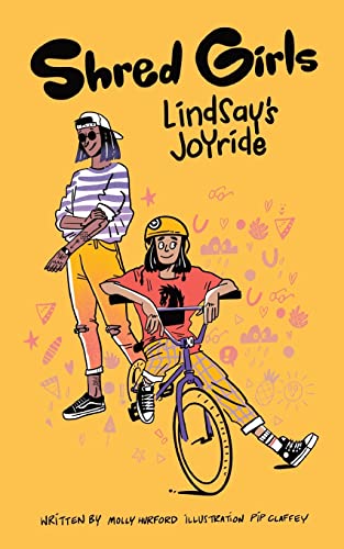 Shred Girls: Lindsay's Joyride von Strong Girl Publishing