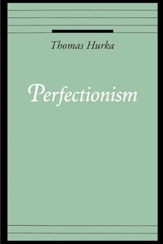 Perfectionism (Oxford Ethics)