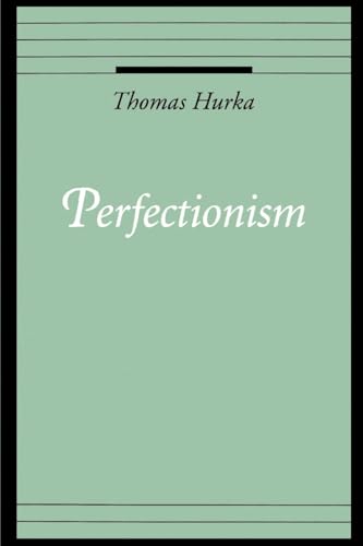 Perfectionism (Oxford Ethics Series) von Oxford University Press, USA