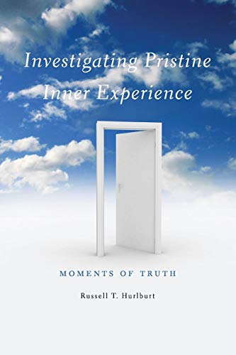 Investigating Pristine Inner Experience: Moments of Truth