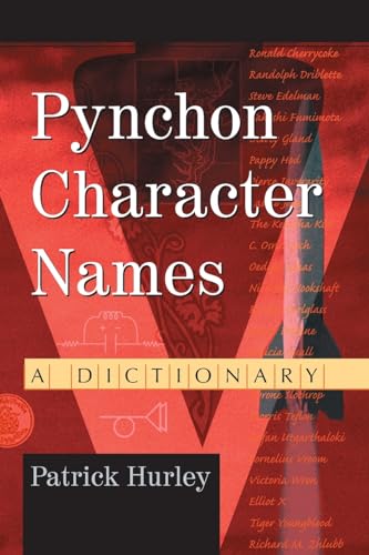 Pynchon Character Names: A Dictionary von McFarland
