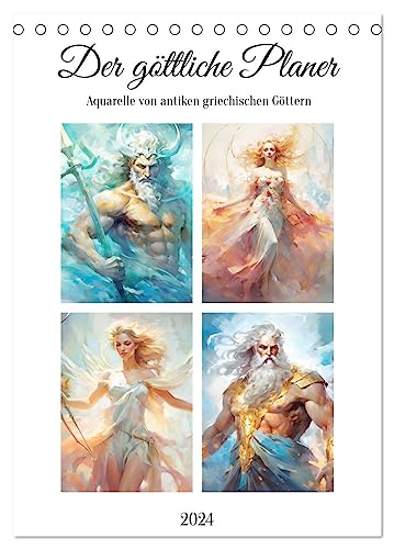 Der göttliche Planer. Aquarelle von antiken griechischen Göttern (Tischkalender 2024 DIN A5 hoch), CALVENDO Monatskalender von CALVENDO