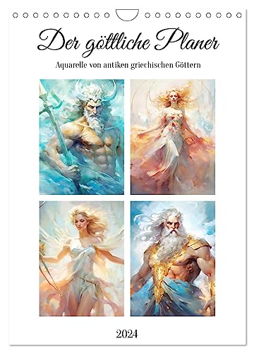 Der göttliche Planer. Aquarelle von antiken griechischen Göttern (Wandkalender 2024 DIN A4 hoch), CALVENDO Monatskalender von CALVENDO