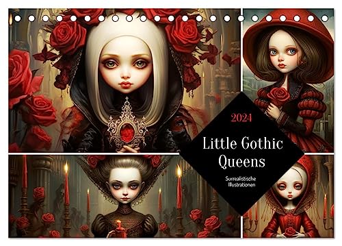 Little Gothic Queens. Surrealistische Illustrationen (Tischkalender 2024 DIN A5 quer), CALVENDO Monatskalender von CALVENDO