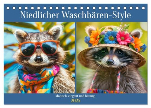 Niedlicher Waschbären-Style. Modisch, elegant und blumig (Tischkalender 2025 DIN A5 quer), CALVENDO Monatskalender: Frecher Looks und Abenteuer mit diesen pelzigen Modellen von CALVENDO