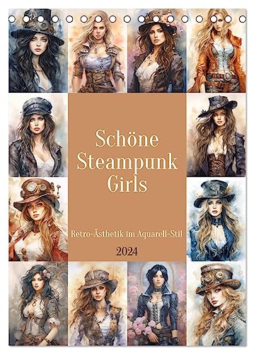 Schöne Steampunk Girls. Retro-Ästhetik im Aquarell-Stil (Tischkalender 2024 DIN A5 hoch), CALVENDO Monatskalender von CALVENDO
