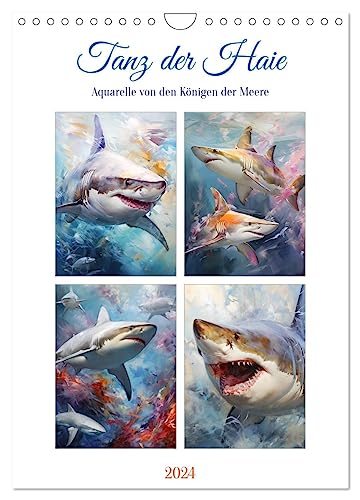 Tanz der Haie. Aquarelle von den Königen der Meere (Wandkalender 2024 DIN A4 hoch), CALVENDO Monatskalender von CALVENDO
