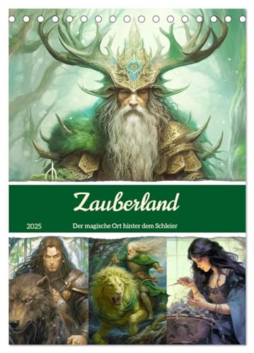 Zauberland. Der magische Ort hinter dem Schleier (Tischkalender 2025 DIN A5 hoch), CALVENDO Monatskalender: Eintauchen in die mystischen Sphären einer geheimnisvollen Welt von CALVENDO