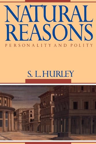 Natural Reasons: Personality and Polity von Oxford University Press