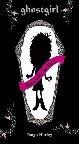 Ghostgirl. ¿Descanse en Paz? (Sin límites, Band 1)