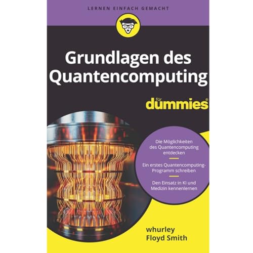 Grundlagen des Quantencomputing für Dummies von Wiley-VCH Dummies