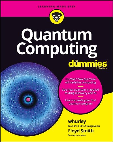 Quantum Computing For Dummies von For Dummies