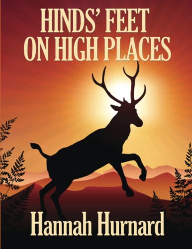 HINDS’ FEET ON HIGH PLACES von Unabridged Publications