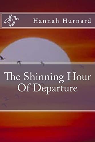 The Shinning Hour Of Departure